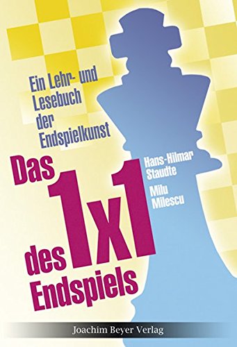 Download Das 1 x 1 des Endspiels: Ein Lehr- und Lesebuch der Endspielkunst Download Das 1 x 1 des Endspiels: Ein Lehr- und Lesebuch der Endspielkunst
