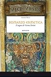 Image de Bomarzo Ermetica: Il sogno di Vicino Orsini (Memoria)