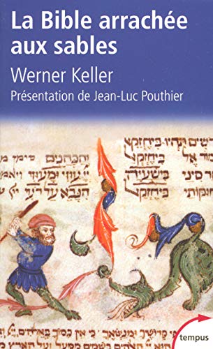 La Bible arrachée aux sables La Bible arrachée aux sables