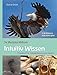 Intuitiv Wissen: Praxisbuch für Selbsterfahrung und Intuition. Die Mantanka-Methode by Sylvia Grübl