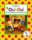 Image de Oui-Oui et la pêche miraculeuse