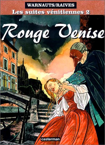 couverture de : SUITES VENITIENNES (LES) T.2 - ROUGE VENISE