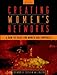 Creating Women's Networks: A How-To Guide for Women and Companies (English Edition) by