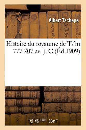 Histoire du royaume de Ts'in, 777-207 av. J.-C