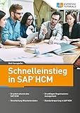 Schnelleinstieg in SAP HCM by Wolf Kanngießer