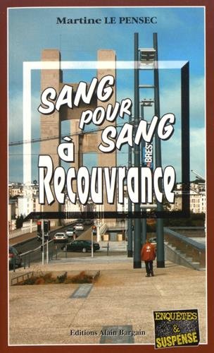 couverture de : Sang pour sang &agrave; Recouvrance