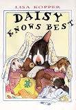 Daisy Knows Best Daisy Knows Best