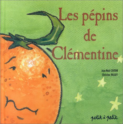 Les pépins de Clémentine