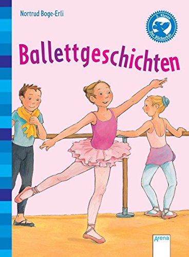 Der Bücherbär: Kurze Geschichten: Ballettgeschichten