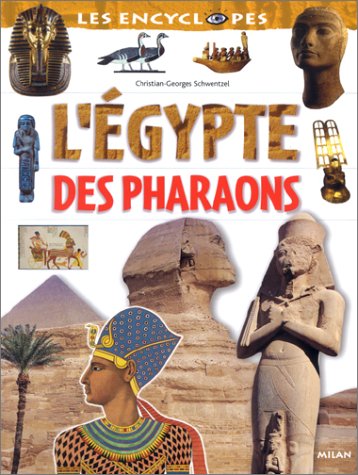 L'Egypte des pharaons