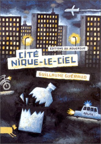 couverture de : Cit&eacute; Nique-le-Ciel