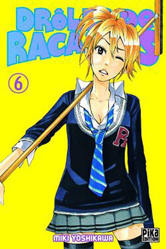 Drôles de racailles — Tome 6