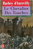 Le chevalier des Touches
