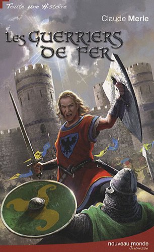 Les guerriers de fer