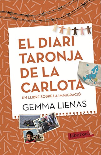 El diari taronja de la Carlota: Un llibre sobre la immigració (LABUTXACA)