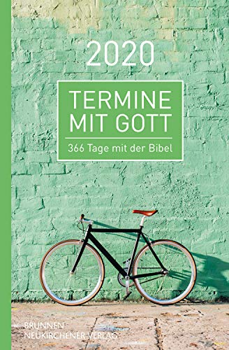 Termine mit Gott 2020: 365 Tage mit der Bibel
