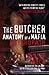 The Butcher: Anatomy of a Mafia Psychopath by