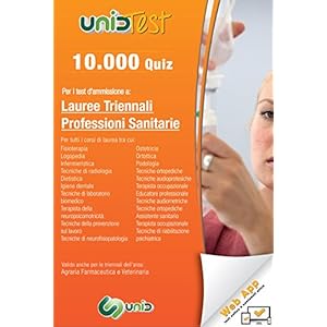 10.000 quiz per i test d'ammissione a lauree triennali professioni sanitarie. Con agg