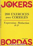 Image de Expression-rédaction, 4e-3e : 200 exercices avec corrigés
