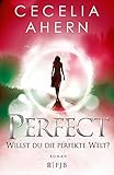 Bücher Neuerscheinungen 2022 - Perfect – Willst du die perfekte Welt? von Cecelia Ahern