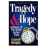 Image de Tragedy and Hope: A History of the World in Our Time (English Edition)
