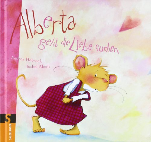 Preisvergleich Produktbild Alberta geht die Liebe suchen