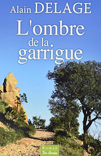 <a href="/node/22095">L'ombre de la garrigue</a>