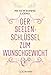 Der Seelenschlüssel zum Wunschgewicht by Ronald Schweppe, Aljoscha Long