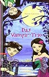 Cover zum Buch Das Vampir-Trio: Verflixte Fledermaus...