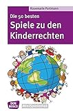 Image de Die 50 besten Spiele zu den Kinderrechten - Die UN-Kinderrechtskonvention ins Spiel gebracht - Don B