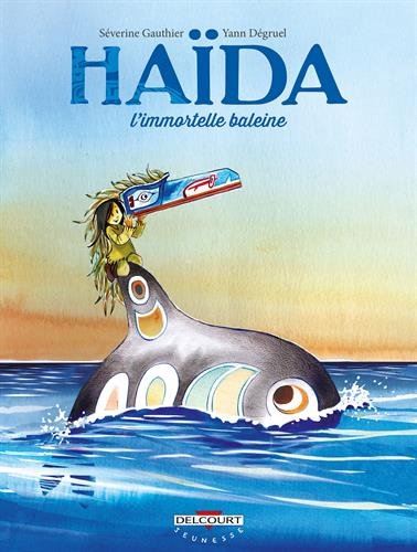 couverture de : Ha&iuml;da l'immortelle baleine