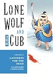 Lanterns for the Dead (Lone Wolf and Cub (Dark Horse)) by 