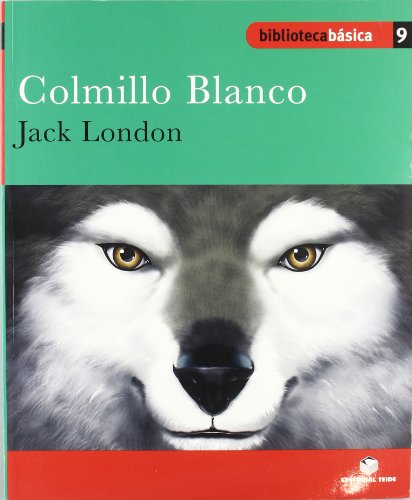 Biblioteca básica 009Colmillo blanco Jack London
