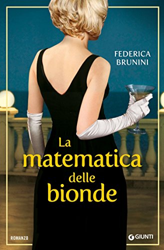 Federica Brunini - La matematica delle bionde (2013)