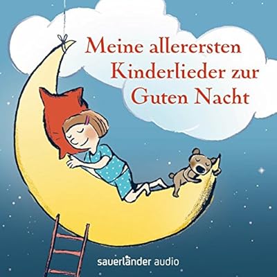 Meine allerersten Kinderlieder zur Guten Nacht