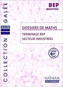 Amazon Fr Dossiers De Maths Tle Bep Secteur Industriel Zimmermann Francine Dianoux Jean Luc Plisson Luc Verdier Yves Livres