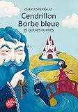 Cendrillon / Barbe Bleue et autres contes - Texte intégral