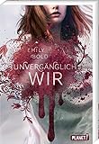 UNVERGÄNGLICH wir (3) (The Curse, Band 3) by Emily Bold