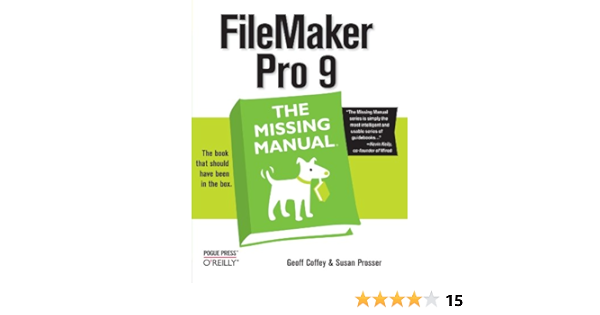 Filemaker Pro 9 The Missing Manual Amazon De Coffey Geoff Prosser Susan Fremdsprachige Bucher