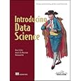 Introducing Data Science: Big Data, Machine Learning, and More, Using Python Tools