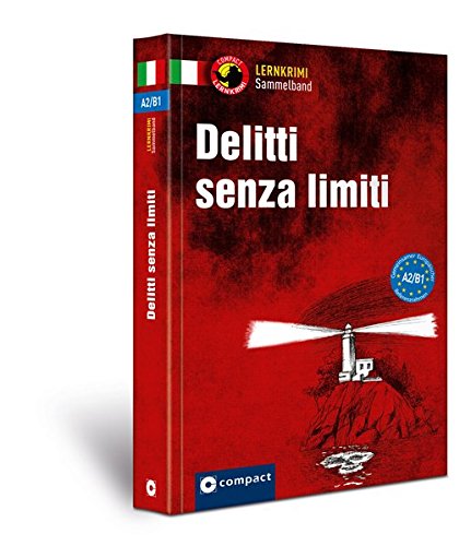 Delitti senza limiti: Italienisch A2/B1