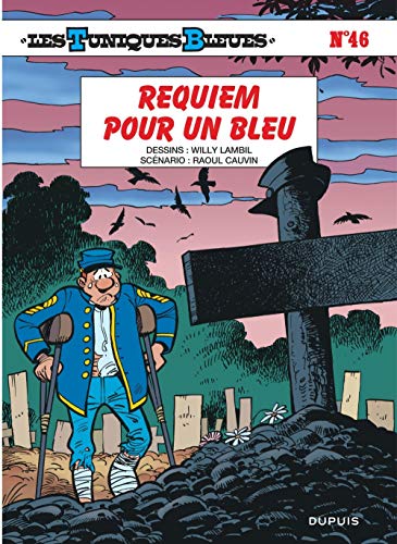 Les Tuniques Bleues, tome 46 : Requiem pour un Bleu Les Tuniques Bleues, tome 46 : Requiem pour un Bleu