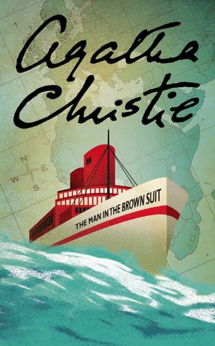 The Man in the Brown Suit (Agatha Christie Collection) (English Edition) The Man in the Brown Suit (Agatha Christie Collection) (English Edition)