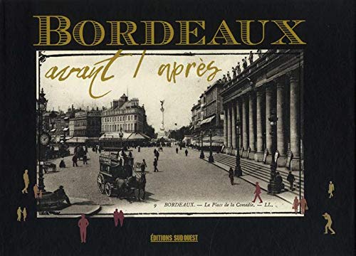 Book's Cover of Bordeaux : Avant / après