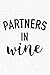 Produktbild Partners In Wine: A 6x9 Inch Matte Softcover Journal Notebook With 120 Blank Lined Pages And A Funny Alcohol Loving Wine Tasting Cover Slogan