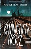 Bücher Neuerscheinungen 2022 - Kaninchenherz von Annette Wieners