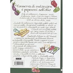 Le ricette per fare in casa conserve di verdure e squisite marmellate