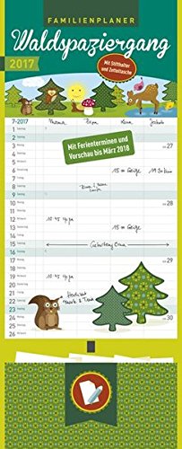 Familienplaner Waldspaziergang 2017: Familientimer mit Ferienterminen und Vorschau bis März 2018
