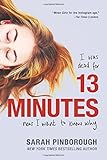 13 Minutes by 