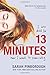 13 Minutes by 